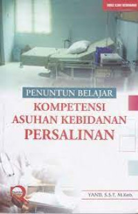 Image of Penuntun Belajar KOMPETENSI ASUHAN KEBIDANAN PERSALINAN