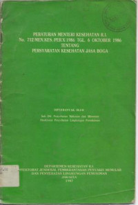Image of Peraturan Menteri Kesehatan R.I. No. 712/MEN.KES./PER/X/1986 TGL. 6 Oktober 1956 tentang Persyaratan Kesehatan Jasa Boga