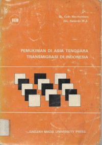 Image of Pemukiman di Asia Tenggara Transmigrasi di Indonesia
