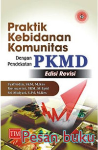 Image of Praktik Kebidanan Komunitas ( dengan Pendekatan PKMD)