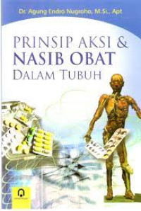 Image of Prinsip Aksi dan Nasib Obat dalam Tubuh