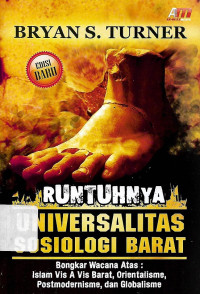 Image of Runtuhnya Universalitas Sosiologi Barat