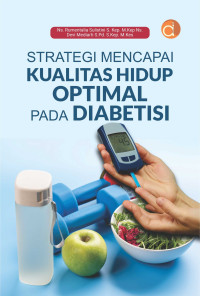 Image of Strategi Mencapai Kualitas Hidup Optimal  Pada Diabetisi