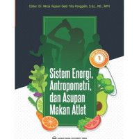 Image of SISTEM ENERGI, ANTROPOMETRI DAN ASUPAN MAKAN ATLET