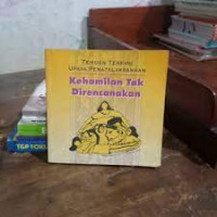 Image of TEMUAN TERKINI UPAYA PENATALAKSANAAN Kehamilan tak Direncanakan