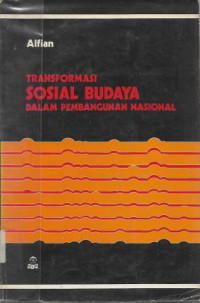 Image of Transformasi Sosial Budaya Dalam Pembangunan Nasional