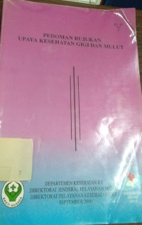 Image of Pedoman rujukan upaya kesehatan gigi dan mulut (MKB)