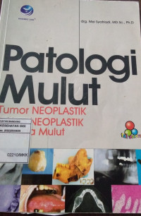 Image of patologi mulut : tumor neoplastik dan neoplastik rongga mulut (MKB)