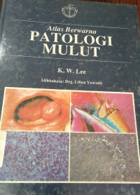 Image of Atlas berwarna patologi mulut=A colour atlas of oral pathology