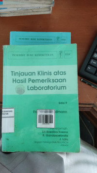Image of Tinjauan Klinis Atas Pemeriksaan Laboratorium Edisi 9