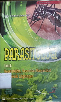 Image of Parasitologi Untuk Keperawatan, Kesehatan Masyarakat dan Teknik Lingkungan