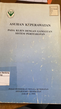 Image of Asuhan Keperawatan Pada Klien Dengan Gangguan Sistem Persyarafan