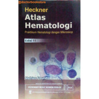Image of Atlas Hematologi Heckner: Praktikum Hematologi Dengan Mikroskop Ed 11