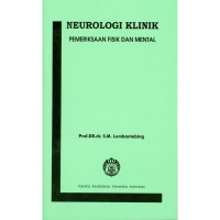 Image of Neurologi Klinik : Pemeriksaan Fisik Dan Mental