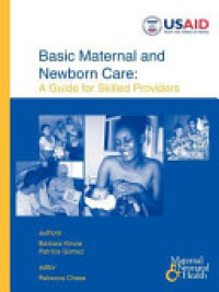 Image of Basic Maternal and Newborn Care: A Guide for Skilled
