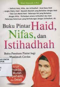 Image of Buku pintar haid, nifas, dan istihadhah : buku panduan pintar bagi muslimah cerdas
