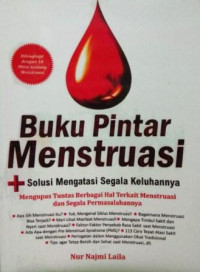 Image of buku pintar menstruasi : solusi mengatasi segala keluhanya