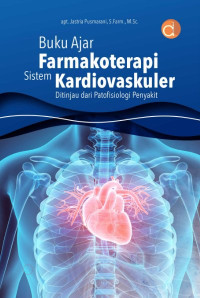 Image of BUKU AJAR  FARMAKOTERAPI SISTEM KARDIOVASKULER