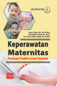 Image of Keperawatan Maternitas Panduan Praktis Untuk Perawat