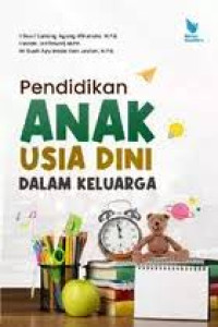 Image of Pendidikan Anak Usia Dini Dalam Keluarga