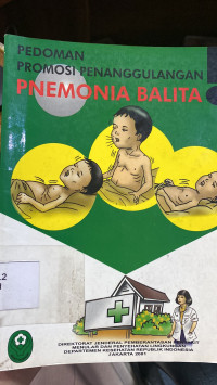 Image of Pedoman Promosi Penanggulangan Pneumonia Balita