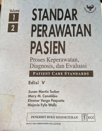 Image of Standar Perawatan Pasien VOLUME 1: Proses Keperawatan