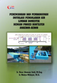 Image of Perencanaan dan Pembangunan Instalasi Pengolahan Air Limbah Domestik dengan proses Biofilter Anaerob -Aerob