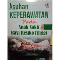 Image of Asuhan Keperawatan Pada Anak Sakit Bayi Resiko