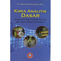 Image of Kimia Analitik Dasar dengan strategi problem solving dan open-ended experiment