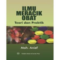 Image of Ilmu meracik obat : teori dan praktik teori dan ptaktik