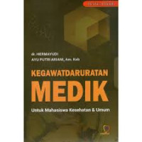 Image of KEGAWATDARURATAN MEDIK: untuk mahasiswa kesehatan & umum