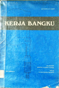 Image of Keterampilan Dasar : Kerja Bangku