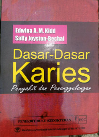Image of Dasar-dasar karies : penyakit dan penanggulangannya