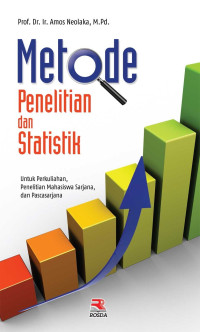 Image of Metode Penelitian dan Statistik : Untuk Perkuliahan, Penelitian Mahasiswa Sarjana, dan Pascasarjana
