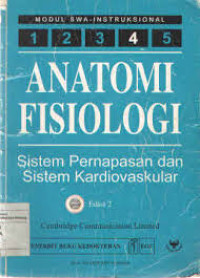 Image of Anatomi Fisiologi : Sistem Pernapasan Dan Sistem Kardiovaskular Vol .4