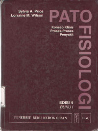 Image of Patofisiologi Konsep  Klinis Proses - Proses penyakit  Edisi 2 Bag 1