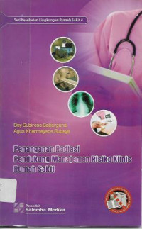 Image of Penanganan Radiasi Pendukung Manajemen Risiko Klinis Rumah Sakit