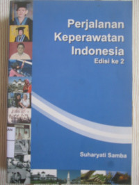 Image of Perjalanan Keperawatan Indonesia Edisi  ke 2