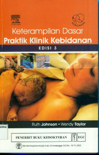 Image of Keterampilan Dasar Praktik Klinik Kebidanan Edisi 3
