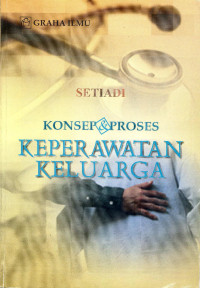 Image of Konsep & proses keperawatan keluarga