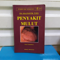 Image of Tes diagnostik pada penyakit mulut=Diagnostic picture tests in oral medicine.