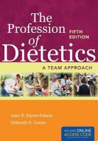 Image of The profesion of dietetics : a team approach